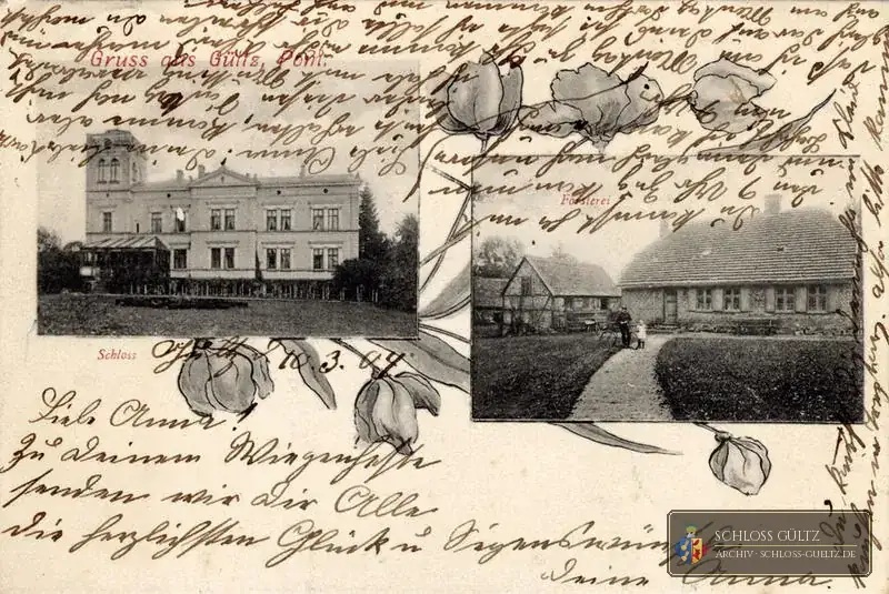 Ansichtskarte Gruss aus Gültz, Pom., 1904: links das Schloss mit Turm, rechts die Försterei mit Fachwerkscheune, dazwischen Tulpenranken